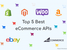 Top 5 Best eCommerce APIs