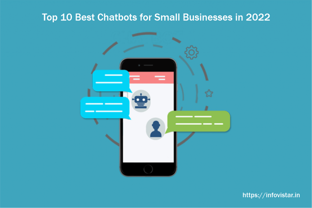 Top 10 best Chatbots for Small Businesses in 2022