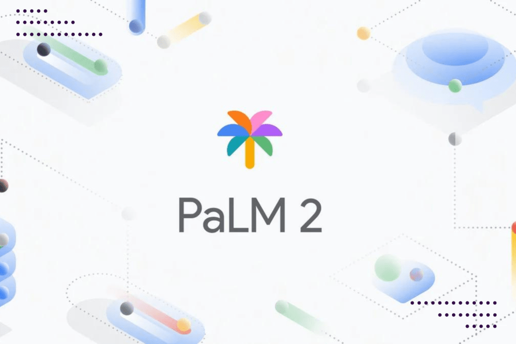 Google AI’s Next Generation Language Model PaLM 2