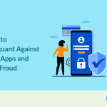 How to Safeguard Against Fake Apps and KYC Fraud