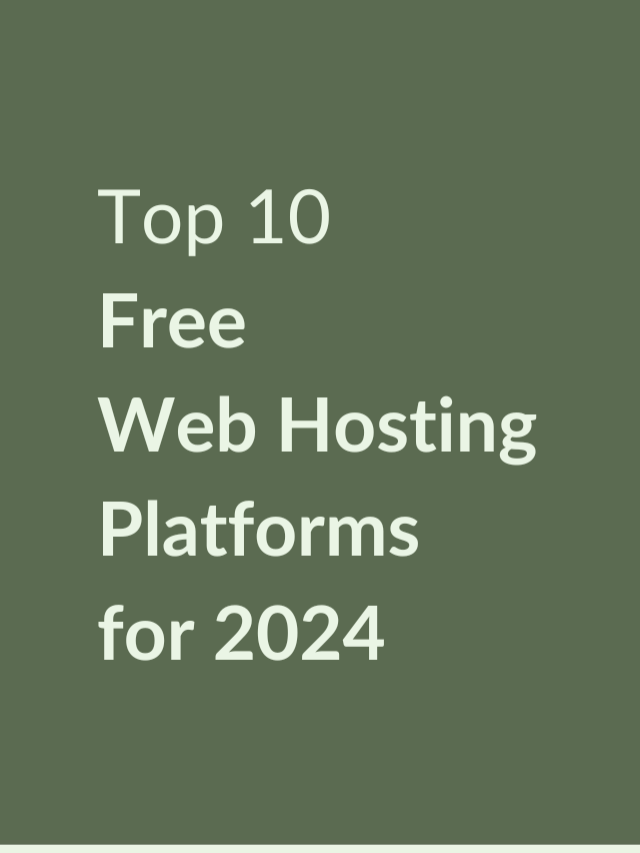 Top 10 Free Web Hosting Platforms for 2024 Infovistar