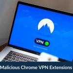 Malicious-Chrome-VPN-Extensions-Can-Hijack-Your-Browser-Installed-1.5-Million-Times