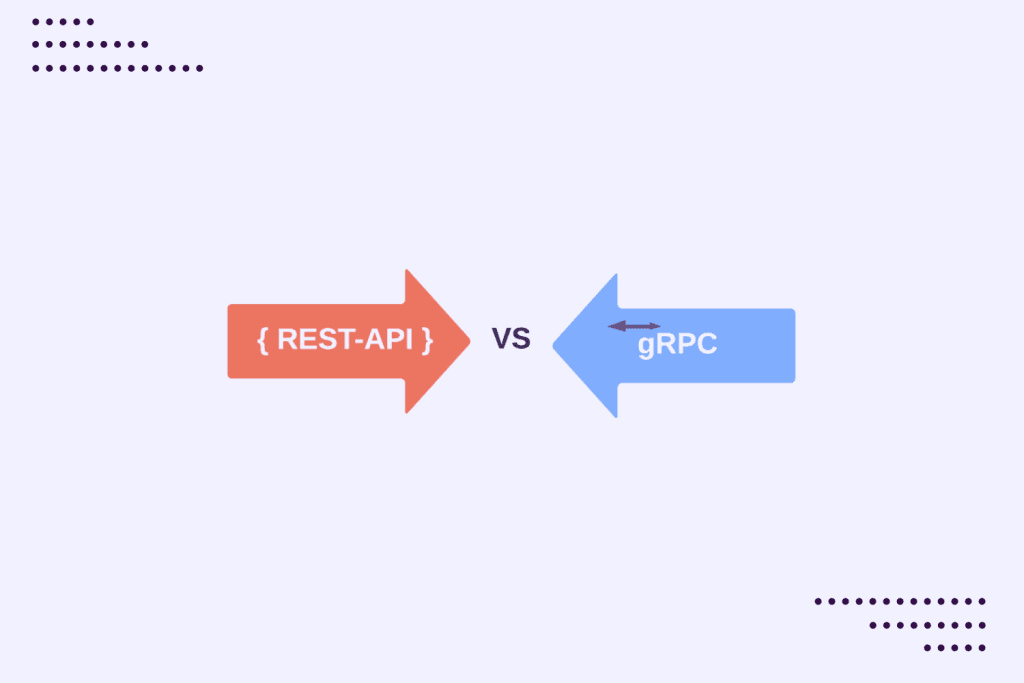 gRPC vs REST Navigating the API Protocols