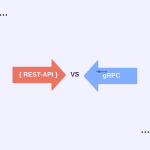 gRPC vs REST Navigating the API Protocols