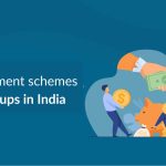 Top 10 Government schemes for startups in India