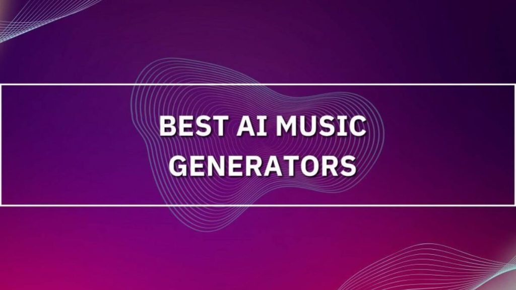 Top AI Music Generators in 2024