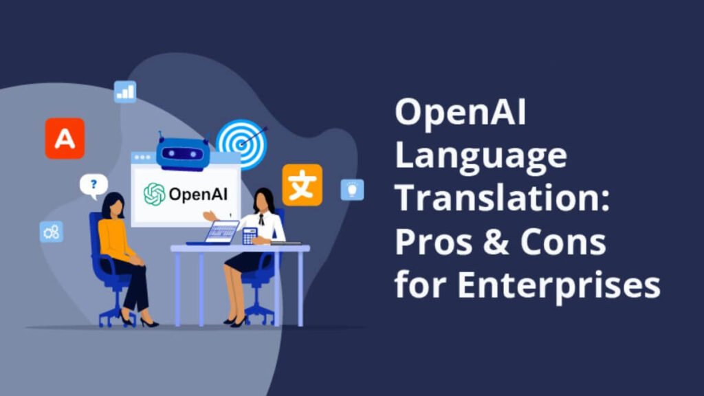 OpenAI Launches ChatGPT Translate