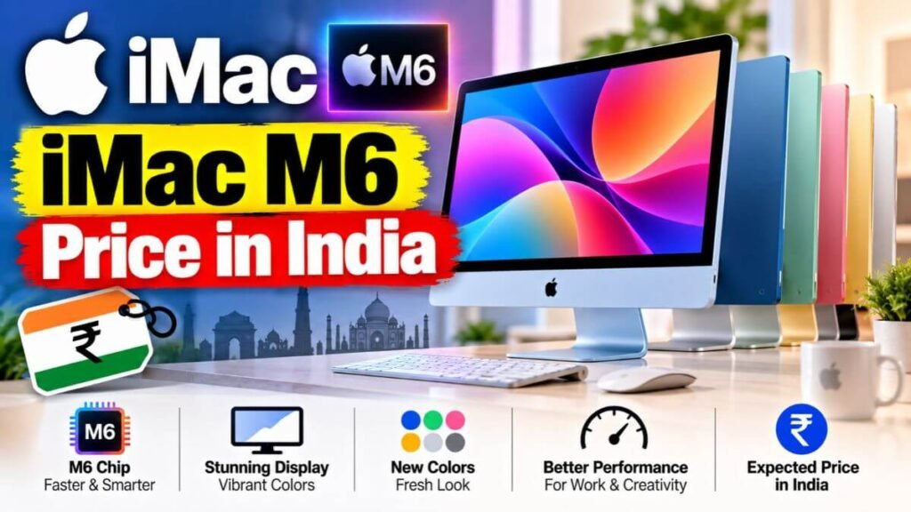 iMac M6 Price in India: All Variants, Colors, Offers and Release Date iMac M6 Price in India