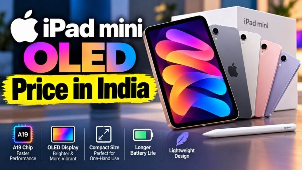 iPad mini OLED Price in India: Wi-Fi & Cellular Variants, Offers iPad mini OLED Price in India